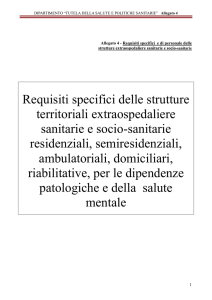 Requisiti specifici delle strutture territoriali extra