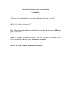 Sociologia dei consumi e del marketing Verifica CAP 2 1) Perché le