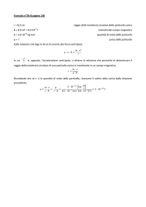 Esercizio n°59 di pagina 156 r = 8,3 cm raggio della traiettoria