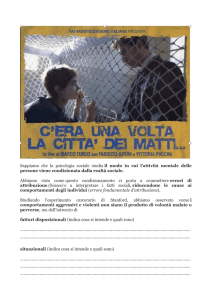 Sappiamo che la psicologia sociale studia il modo