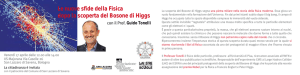 Le nuove sfide della Fisica dopo la scoperta del Bosone di Higgs