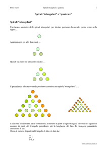 Spirali “triangolari” e “quadrate”