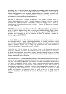 Diplomatosi nel 1969, il Prof. Martire ha frequentato come studente