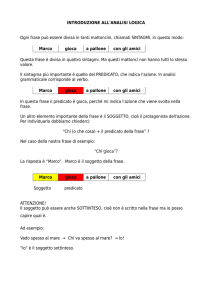 INTRODUZIONE ALL`ANALISI LOGICA Ogni