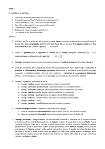 Unità 7 IL LAVORO E L`ENERGIA 1. In fisica, una forza applicata ad