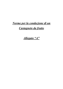 Norme per la conduzione di un Castagneto da frutto Allegato “A”