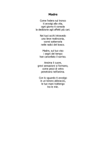 Come l`edera sul tronco ti avvolgi alla vita, ogni giorno ti consola la