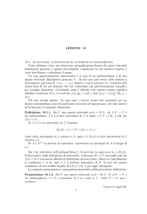 Autovalori, autovettori ed autospazi di endomorfismi. Autovalori