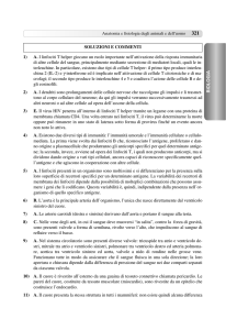 1) A. I linfociti T helper giocano un ruolo importante nell
