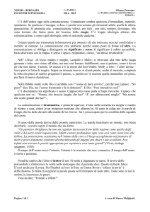 C`è dell`enfasi oggi sulla comunicazione. Comunicare sembra
