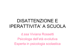 DISATTENZIONE E IPERATTIVITA` A SCUOLA