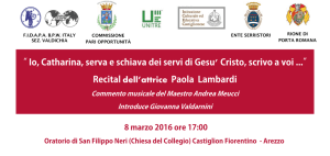 “ Io, Catharina, serva e schiava dei servi di Gesu` Cristo, scrivo a voi