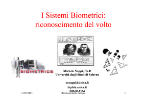 I Sistemi Biometrici: riconoscimento del volto