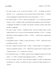 2^A - FISICA compito n°6 - 2011-2012 1. Un corpo di massa m=1kg