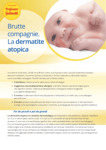 Brutte compagnie. La dermatite atopica