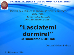 "Lasciatemi Dormire" La sindrome Rohhad
