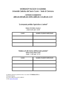 WORKSHOP FACOLTA` DI AGRARIA Università Cattolica del Sacro