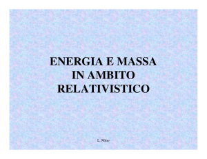 ENERGIA E MASSA IN AMBITO RELATIVISTICO