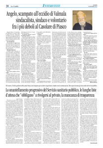 Angelo, scampato all`eccidio di Valmala sindacalista