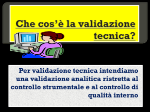 Che cos`è la validazione tecnica?