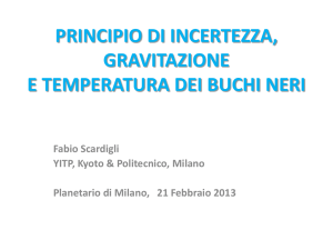 principio di incertezza, gravitazione e temperatura dei buchi neri