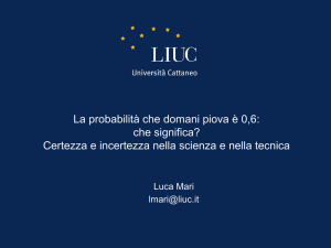 La probabilità che domani piova è 0,6: che significa? Certezza e
