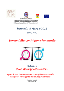 Martedì 8 Marzo 2016 Storia della condizione femminile Storia della