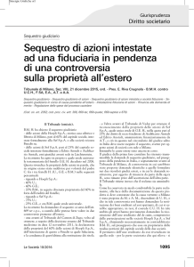 Sequestro di azioni intestate ad una fiduciaria in pendenza di una