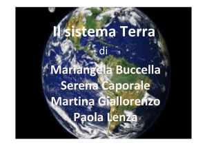 Il sistema Terra - Scienziati...ma non troppo!
