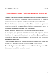 Numeri Reali e Numeri Finiti: la propagazione degli errori