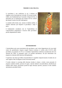 TIROIDE E GRAVIDANZA La gravidanza è una