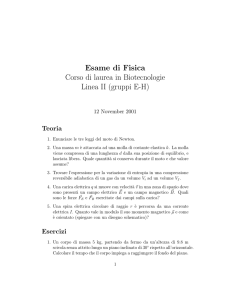 Esame di Fisica Corso di laurea in Biotecnologie Linea II (gruppi E-H)