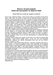 Ricerca: nei geni scoperta chiave del meccanismo `dr Jekyll mr Hyde`