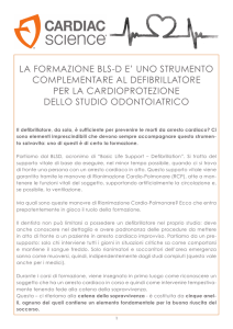 LA FORMAZIONE BLS-D E` UNO STRUMENTO COMPLEMENTARE