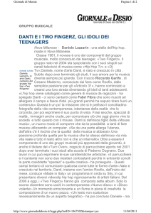 danti ei two fingerz, gli idoli dei teenagers