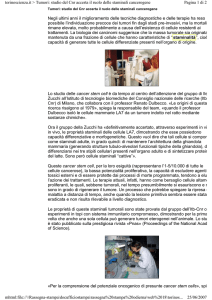 Negli ultimi anni il miglioramento delle tecniche diagnostiche e delle