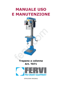 MANUALE USO E MANUTENZIONE Trapano a colonna Art. T071