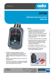 • Indicazione tramite led che simulano la rotazione (nella sequenza