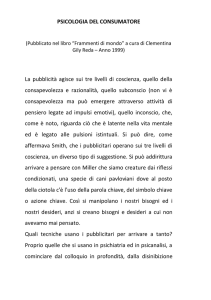 PSICOLOGIA DEL CONSUMATORE La pubblicità agisce sui tre