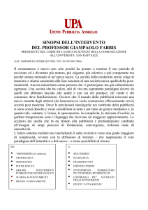 Il consumatore è nuovo non solo perché ha portato a termine il suo