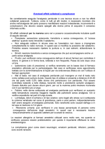 Eventuali effetti collaterali e complicanze Se correttamente eseguita