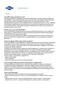 Cos`è Rhinostop e quando lo si usa? Rhinostop è indicato nei