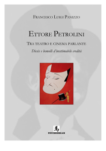 Ettore Petrolini Tra teatro e cinema parlante presentazione