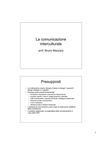 La comunicazione interculturale Presupposti