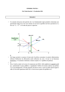 • Un aumento del prezzo del petrolio che è un fondamentale input