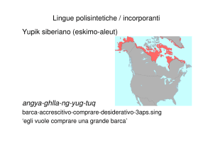 Lingue polisintetiche / incorporanti Yupik siberiano (eskimo