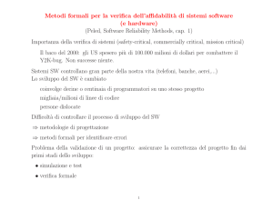 Metodi formali per la verifica dell`affidabilit`a di sistemi software (e