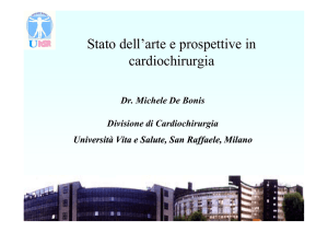Stato dell`arte e prospettive in cardiochirurgia