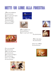 Metti un lume alla finestra Fa la la la la la la la la Questo è un giorno