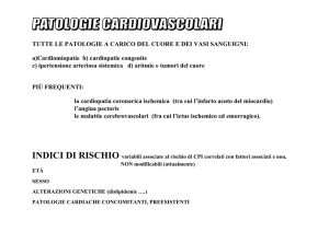 tutte le patologie a carico del cuore e dei vasi sanguigni